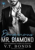 Dangerous Mr. Diamond (Brutal Billionaire Bosses #2)