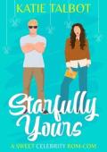 Starfully Yours (Celebrity Love in New Orleans #2)