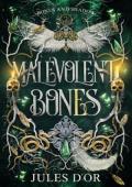 Malevolent Bones (Bones and Shadow #2)