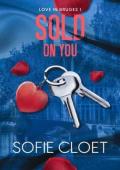 Sold On You (Love in Bruges #1)
