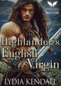 The Highlander’s English Virgin (Seducing the Sassenachs #2)
