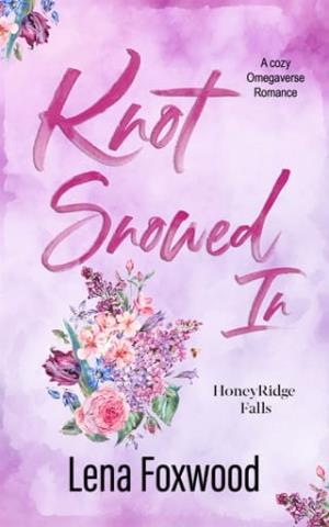 Knot Snowed in (Honeyridge Falls #4)