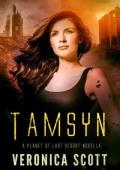 Tamsyn (Planet of Last Resort 2)
