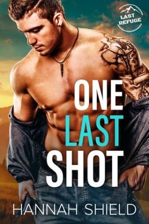 One Last Shot (Last Refuge Protectors #6)