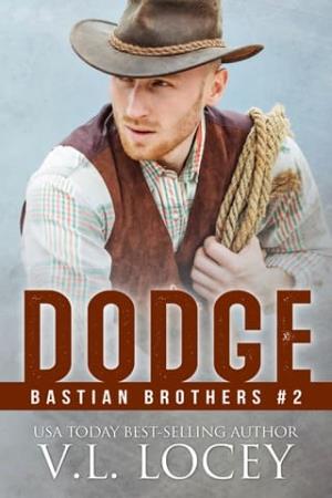 Dodge (Bastian Brothers #2)