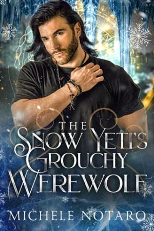 The Snow Yeti’s Grouchy Werewolf (Brinnswick: Tales From Gauhala #3)