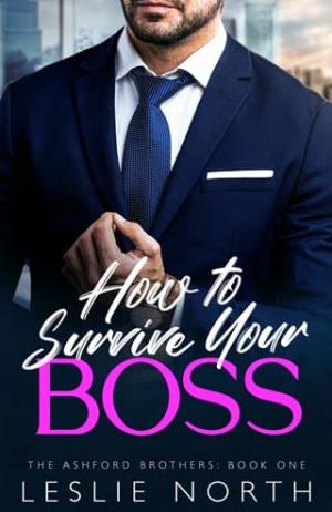 How to Survive Your Boss (The Ashford Brothers #1)
