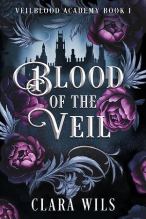 Blood of the Veil (Veilblood Academy #1)