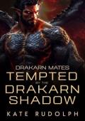Tempted By the Drakarn Shadow (Drakarn Mates #8)
