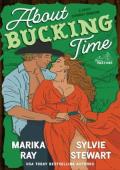 About Bucking Time (Out To Pasture #1)