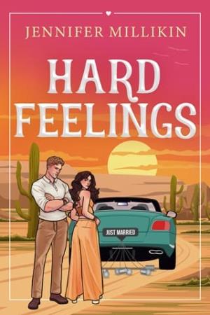 Hard Feelings (Serendipity & Shenanigans #2)