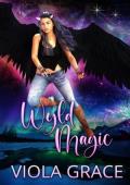 Wyld Magic (Stand Alone Tales #22)