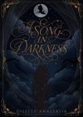 A Song in Darkness