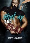 Shut Up and Play (Full Contact #3)