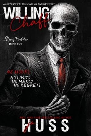 Willing Chaff (Story Fodder #2)