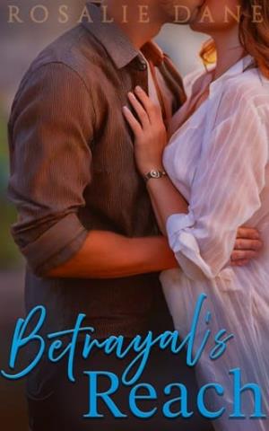 Betrayal’s Reach (Crystal Lake Secrets #1)