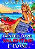 Tainted Love Valentine Cruise (Cruising Through Midlife: Cruise Ship Cozy Mysteries #13)
