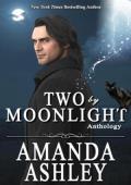 Two By Moonlight: Anthology