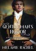 A Gentleman’s Honor (Darcy and Elizabeth Happily Ever Afters)