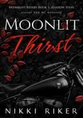 Moonlit Thrist (Midnight Riders MC #1)