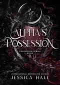 Alpha’s Possession (Possession #1)