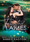 Tangled Flames (Ember Hollow Romance #4)