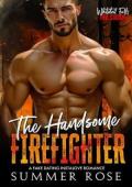 The Handsome Firefighter (Whitetail Falls: Fire Station #6)