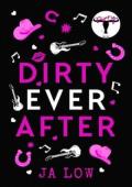 Dirty Ever After (Dirty Texas #6)