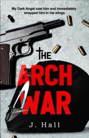 The Arch War (The Dark Archez #1)