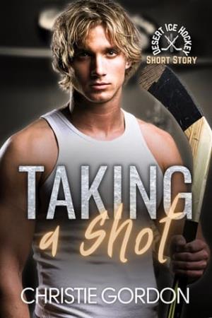 Taking a Shot (Desert Ice Hockey)