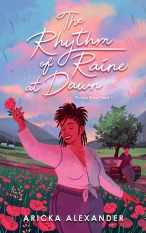 The Rhythm of Raine at Dawn (Perfect Muse Duology #1)