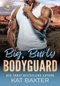 Big, Burly Bodyguard (Lone Star Security Romance #3)