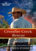 Crossfire Creek Rescue (Hard Justice, Crossfire Creek #1)