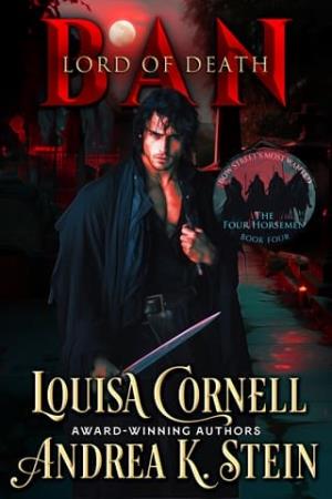 Ban: Lord of Death (Bow Street’s Most Wanted: The Four Horsemen #4)
