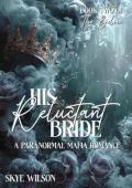 His Reluctant Bride (The Below #2)