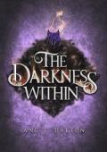 The Darkness Within (Twisted Thorn #2)