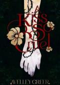 A Kiss So Cruel (The Fractured Crown Trilogy #1)