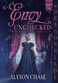 Envy Unchecked (Lady Mary Mysteries #1)