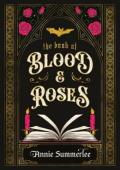 The Book of Blood and Roses (The Callisto Chronicles #1)