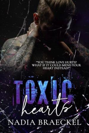 Toxic Hearts (Toxic Love #2)