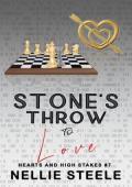 Stone’s Throw to Love (Hearts and High Stakes #7)
