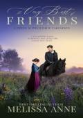 The Very Best of Friends (Pride and Prejudice Variation)