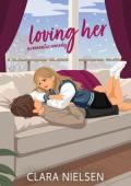 Loving Her (Hartwell Academy #3)