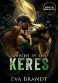 Bought By the Keres (Monsters’ Bride Market #6)