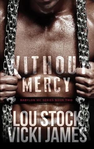 Without Mercy (Babylon MC #2)