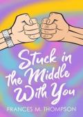 Stuck in the Middle With You