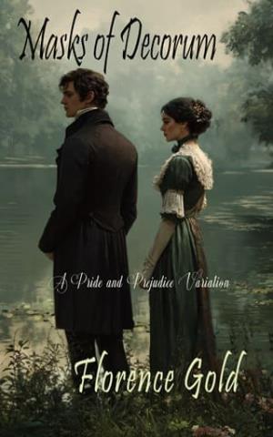 Masks of Decorum (Pride and Prejudice Variation)