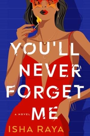 You’ll Never Forget Me