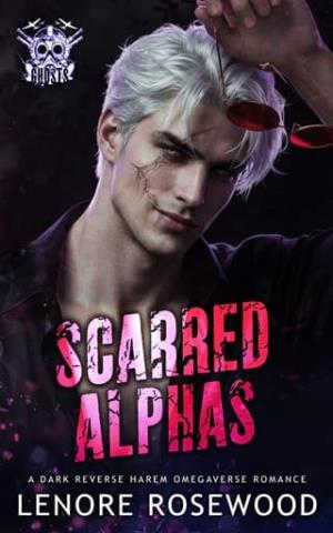 Scarred Alphas (Ghost Alpha Unit #5)