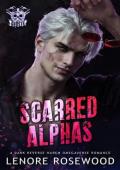 Scarred Alphas (Ghost Alpha Unit #5)